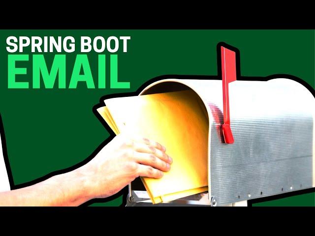 HOW to configure your Spring Boot app to send EMAIL