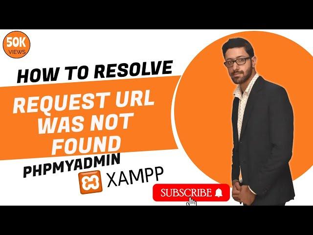 How to resolve the request URL was not found on localhost XAMPP