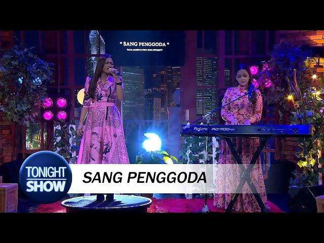 Tata Janetta Feat Maia Estianty - Sang Penggoda (Special Performance)