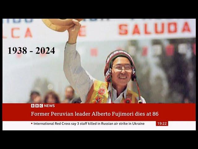 Alberto Fujimori passes away (1938 - 2024) (Peru) - UK News - 12/Sep/2024