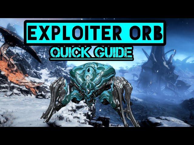 Exploiter Orb Quick Guide | Warframe Event Guide