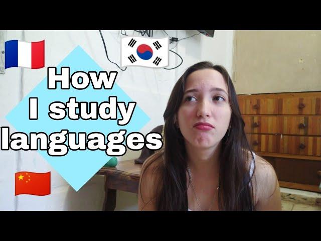 How I study languages FR/한국어/中文 + Resources