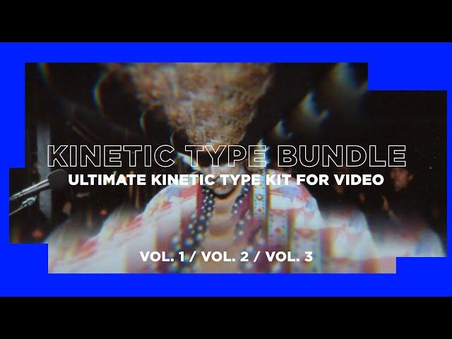 Kinetic Type Bundle: The Ultimate Kinetic Type Kit for Video