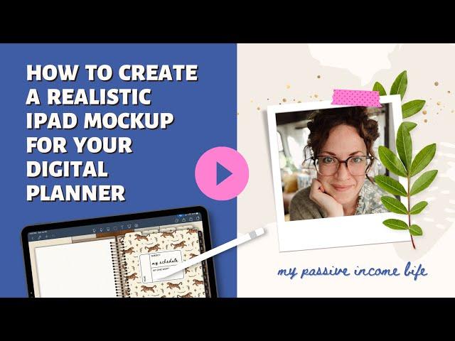 How to Create a Realistic iPad Mockup For Your Digital Planner Etsy Listing Images Using Canva