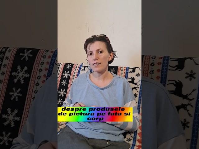 despre produsele de pictura pe fata si corp