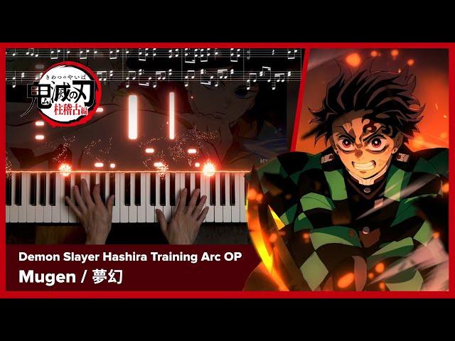 Demon Slayer: Hashira Training Arc OP - "Mugen" (夢幻) - Piano Cover / MY FIRST STORY × HYDE