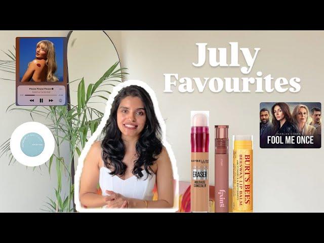 July favourites | Skincare | Makeup | Books, podcast, shows and more 