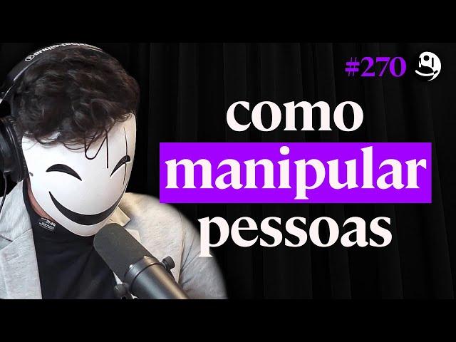 Especialista em Manipulação: Você Está Sendo Manipulado! - Nero Freitas | Lutz Podcast #270