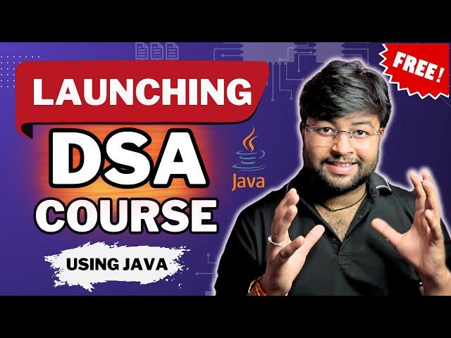 Free DSA Course Launch | About Course | Data Structure and Algorithms [Hindi]