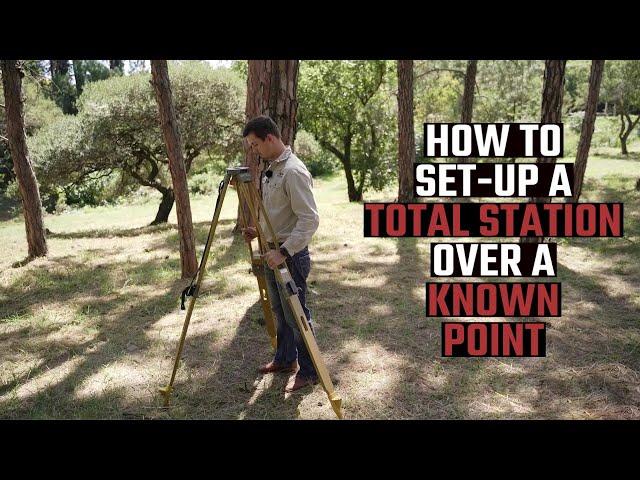 How to set-up a total station over a known point - SURVEYING TRAINING