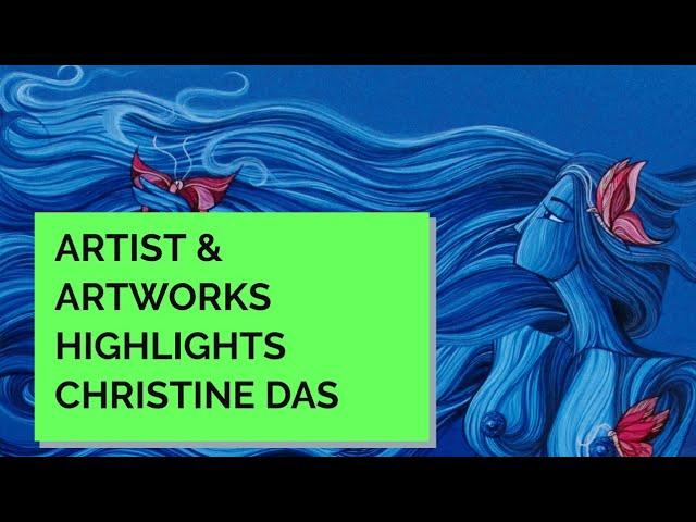 ARTIST & ARTWORKS HIGHLIGHTS - CHRISTINE DAS | Inner Joy Art Gallery, Malaysia