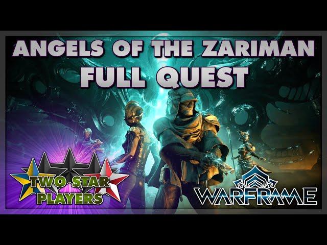 Angels of the Zariman FULL QUEST | Warframe | Two Star Players