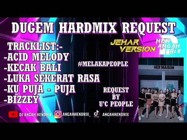 Acid Melody X Kecak Bali Dugem HardMix - [ANGAHHENDRIX®] Request By U'C PEOPLE