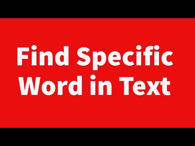 Find Specific Word in Text