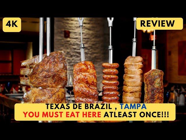 Texas De Brazil Tampa Full Review YOU MUST GO ONCE!