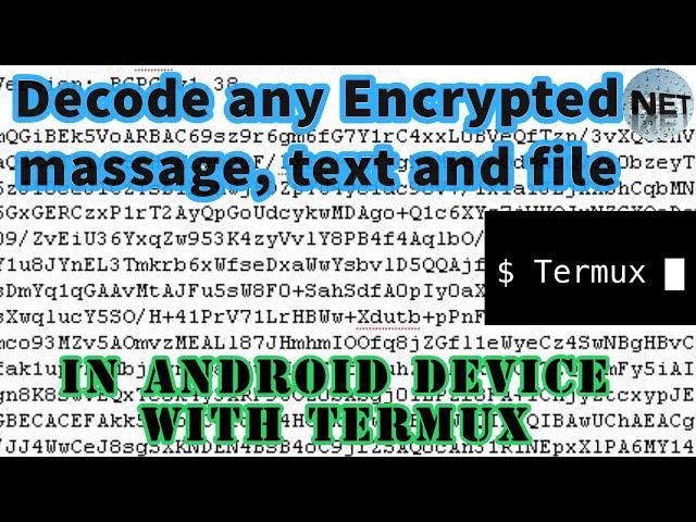 Encrypt and decrypt any text massage with termux | no root required  proof