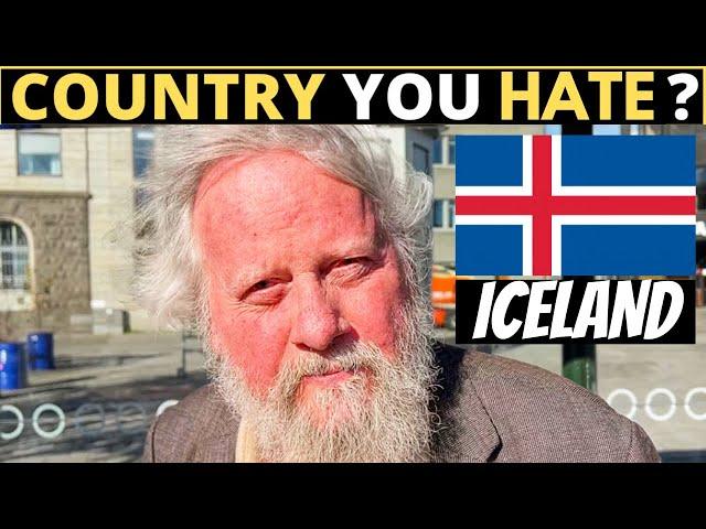 Which Country Do You HATE The Most? | ICELAND