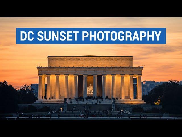 Washington DC Sunset Photography w/ @adam_brockett