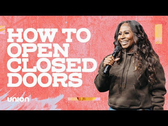 How To Open Closed Doors | Pastor Zai Chandler | Union Church