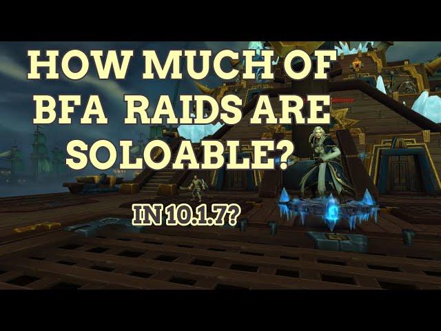 I'm a 445 ilvl Shadow Priest, can I solo BFA raids yet? | Dragonflight 10.1.7