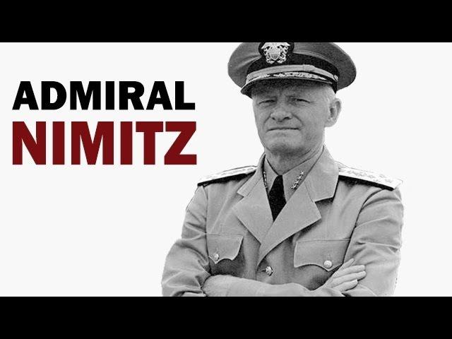 Chester W. Nimitz - Fleet Admiral of the US Navy | Biography Documentary