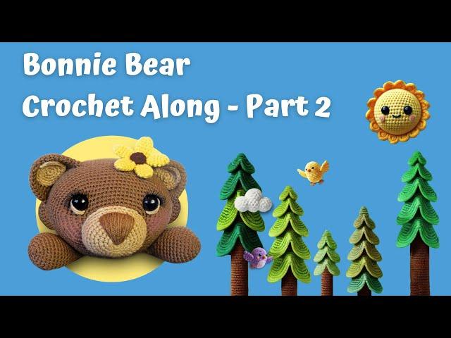 Bonnie Bear Crochet Along Part 2: Crocheting the Snout and Ears