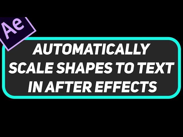 Self Resizing Shapes to Text | After Effects Pro Tutorial