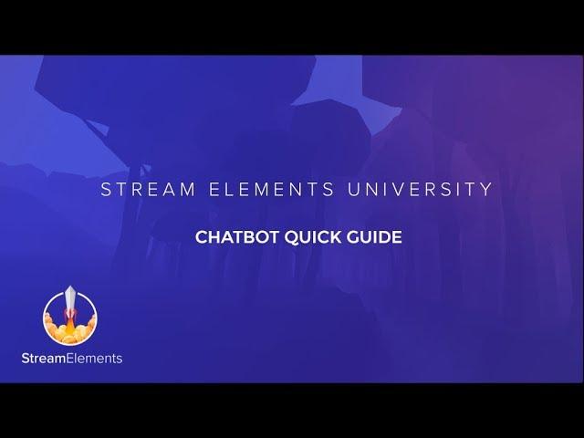 StreamElements Chatbot Overview