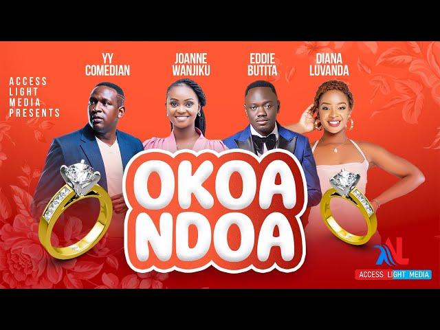 OKOA NDOA-YY Comedian/Eddie butita/ Diana Luvanda/Joanita