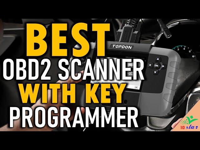  Top 5 Best OBD2 Scanner With Key Programmer In 2024