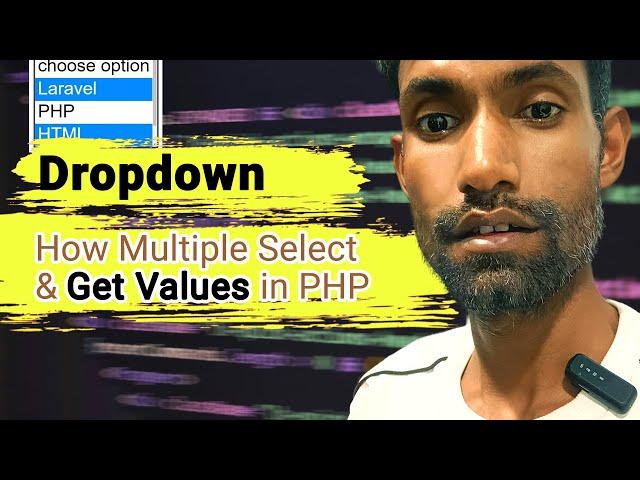 Multiple Select Dropdown & Get Values in PHP