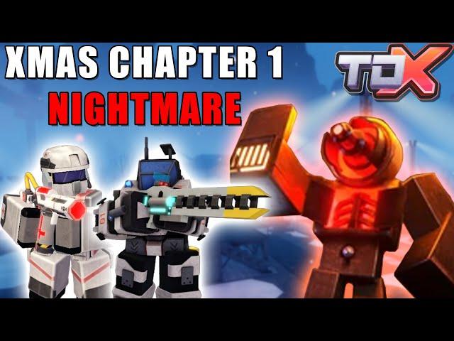 How To Beat TDX XMAS Chapter 1 NIGHTMARE Solo︱Tower Defence X