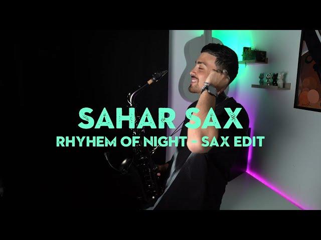 Corona- Rhythm Of Night- (Sahar Sax Official Edit)