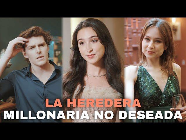 La Heredera Millonaria no Deseada [The Unwanted billionaire Heiress]