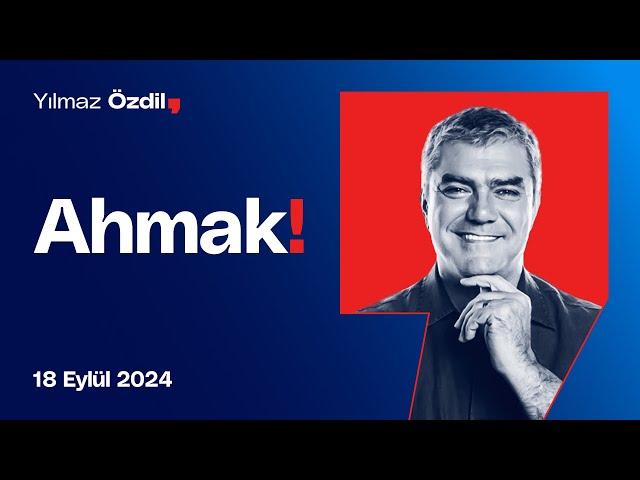 Ahmak! - Yılmaz Özdil