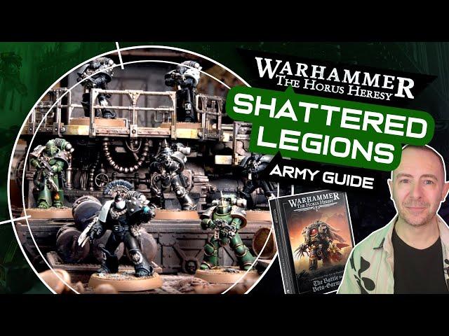 Horus Heresy SHATTERED LEGIONS Army Guide | Warhammer Age of Darkness