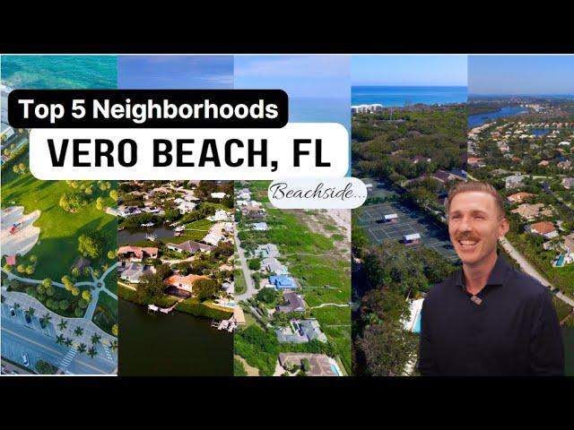 Top 5 Neighborhoods in Vero Beach, FL Beachside