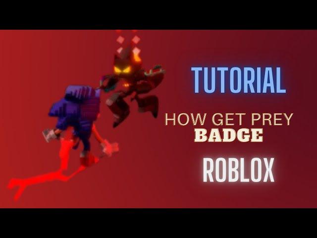 ROBLOX -  Another FNF Tutorial How get PREY Badge (OUTDATED)