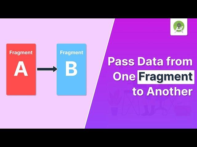 How to Pass Data from one Fragment to another in android || Android Studio Tutorial