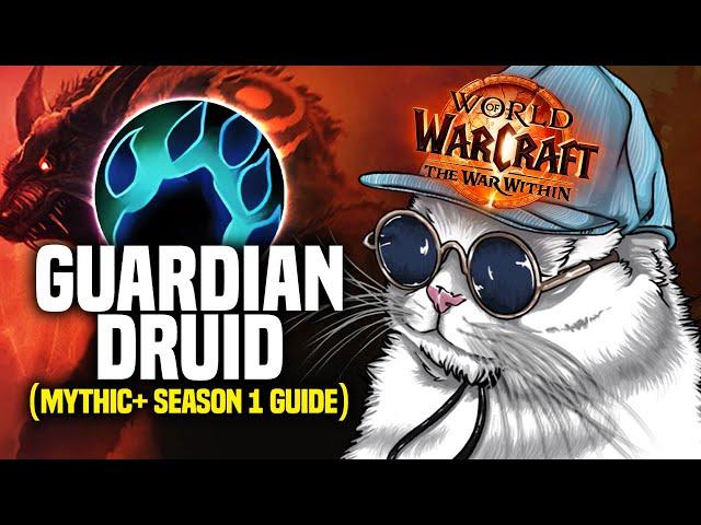 M+ Guardian Druid Guide | THE WAR WITHIN Season 1