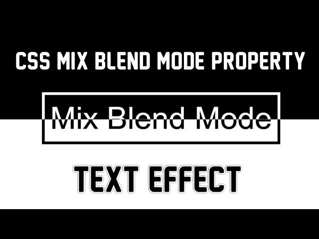 CSS Mix Blend Mode Text Effect || Change Text Color On Scrolling || HTML5 & CSS3 || Full Tutorial