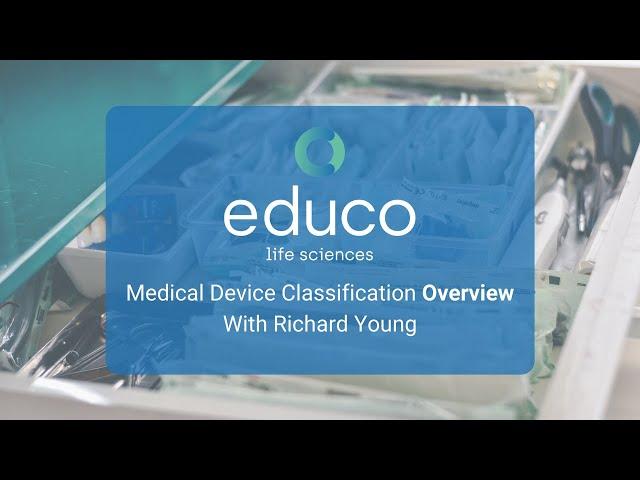 Medical Device Classification Overview