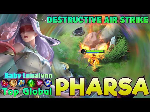 Pharsa 93 9% Win Rate Destructive Air Strike by Baby Lunalynn ~ MLBB