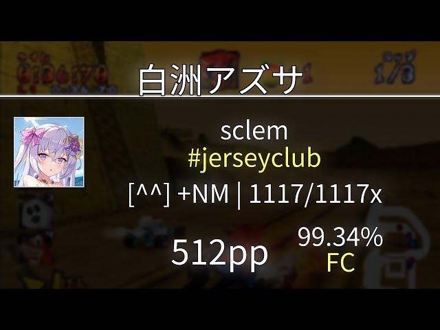 [vn!taiko] 白洲アズサ | 7.03 #jerseyclub - sclem 99.51% FC! 515pp