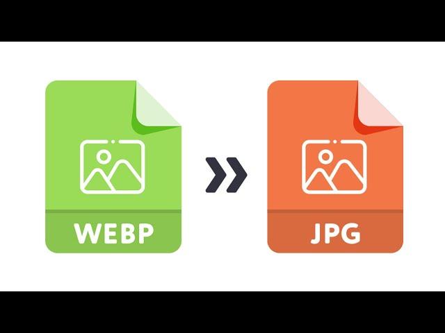 How to Convert WebP File to JPG File