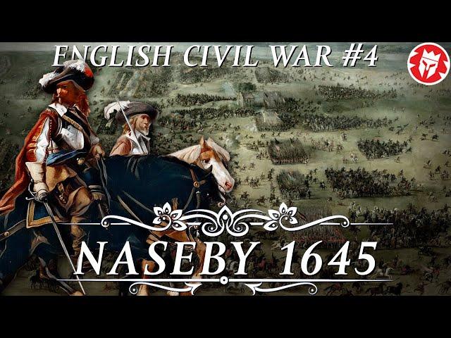 Cromwell’s Crowning Victory - Battle of Naseby - English Civil War