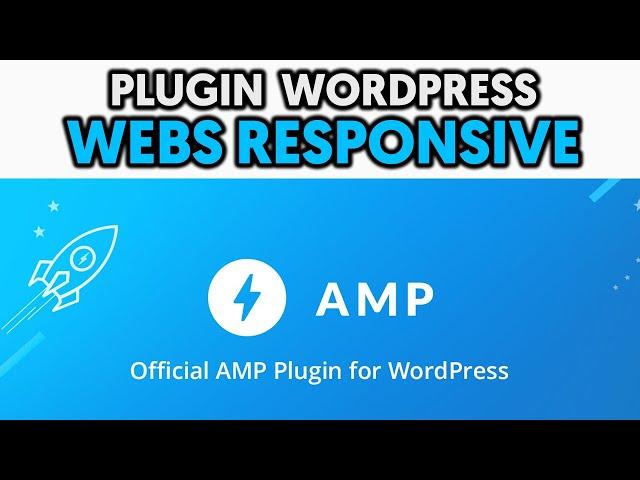 ️ El plugin oficial de Google de AMP para WORDPRESS  Implementar AMP a una Página Web