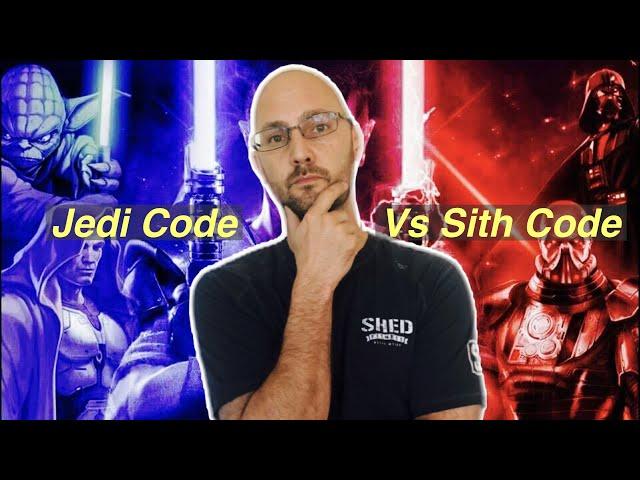 Sith vs Jedi - Jedi Code vs Sith Code (STAR WARS VIDEO ESSAY - STAR WARS JEDI CODE EXPLAINED 1 OF 3)