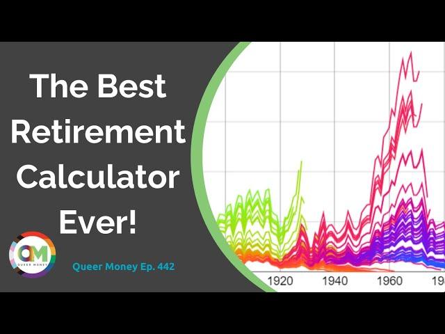 THE Best Retirement Calculator EVER | LGBTQ Retirement | Queer Money