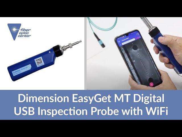 Dimension EasyGet MT Digital USB Inspection Probe w/ WiFi - Available from Fiber Optic Center